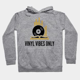 Vinyl Vibes Only Hoodie